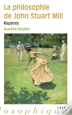 Capa do artigo La Philosophie De John Stuart Mill : Repères