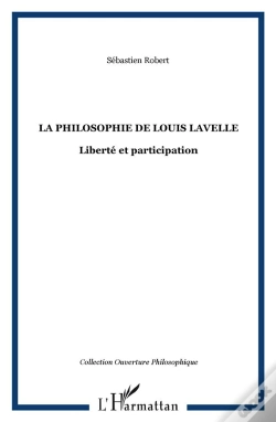 Capa do artigo La Philosophie De Louis Lavelle : Liberté Et Participation