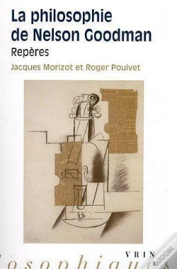 Capa do artigo La Philosophie De Nelson Goodman ; Repères