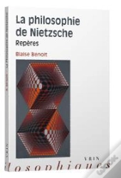 La Philosophie De Nietzsche ; Repères