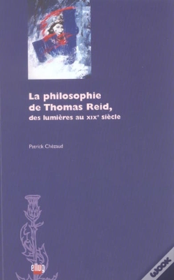 Capa do artigo La Philosophie De Thomas Reid, Des Lumieres Au Xixe Siecle