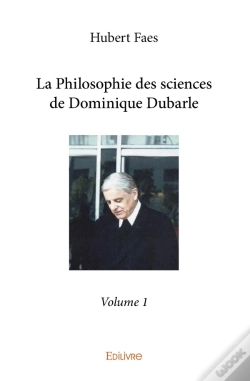 Capa do artigo La Philosophie Des Sciences De Dominique Dubarle - Tome 1