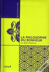 La Philosophie Du Bonheur