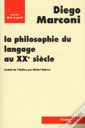 La Philosophie Du Langage Au Xxe Siècle