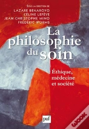 Capa do artigo La Philosophie Du Soin ; Éthique, Médecine Et Société