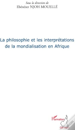 Capa do artigo La Philosophie Et Les Interprétations De La Mondialisation En Afrique