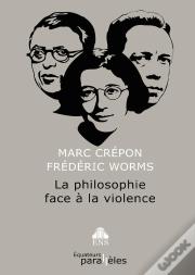 La Philosophie Face A La Violence