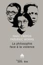La Philosophie Face A La Violence - Preview