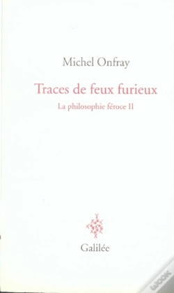 Capa do artigo La Philosophie Féroce T.2 ; Traces De Feu Furieux