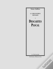 La Philosophie Française ; Descartes, Pascal