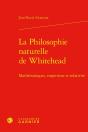 La Philosophie Naturelle De Whitehead : Mathématiques, Empirisme Et Relativité - Preview