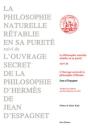 La Philosophie Naturelle Rétablie En Sa Pureté ; L'Ouvrage Secret De La Philosophie D'Hermès - Preview