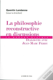 Capa do artigo La Philosophie Reconstructive En Discussions ; La Pensée Élargie ; Dialogues Avec Jean-Marc Ferry