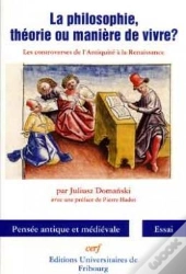 La Philosophie, Théorie Ou Manière De Vivre ?