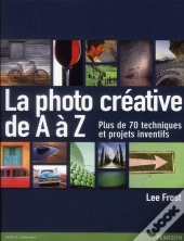 La Photo Creative De A A Z
