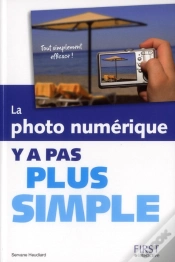 Capa do artigo La Photo Numerique Y A Pas Plus Simple