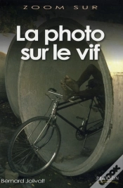 Capa do artigo La Photo Sur Le Vif Zoom Sur