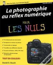 Capa do artigo La Photographie Au Reflex Numerique Pour Les Nuls