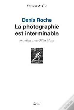 Capa do artigo La Photographie Est Interminable ; Entretien Avec Gilles Mora