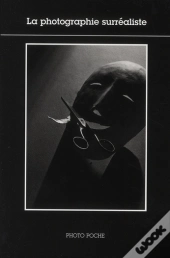 La Photographie Surréaliste