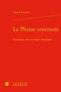 La Phrase Continuee - Variations Sur Un Trope Theorique - Preview