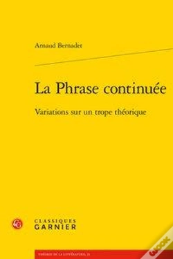 Capa do artigo La Phrase Continuee - Variations Sur Un Trope Theorique
