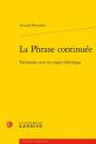 La Phrase Continuee - Variations Sur Un Trope Theorique - Preview