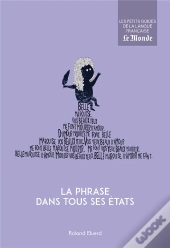 La Phrase Dans Tous Ses États