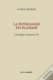 Capa do artigo La Physiologie Du Planqué