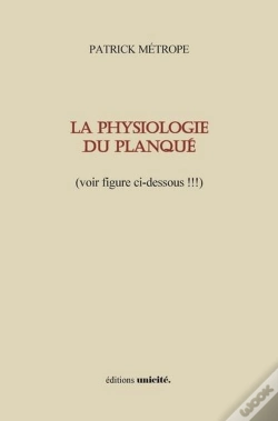 Capa do artigo La Physiologie Du Planqué