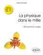 La Physique Dans Le Mille - 1000 Exercices Corrigés Mp-Psi-Pc-Pt - Preview