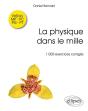 La Physique Dans Le Mille - 1000 Exercices Corrigés Mp-Psi-Pc-Pt - Preview