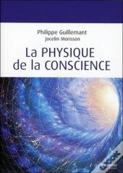 La Physique De La Conscience