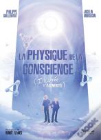 La Physique De La Conscience
