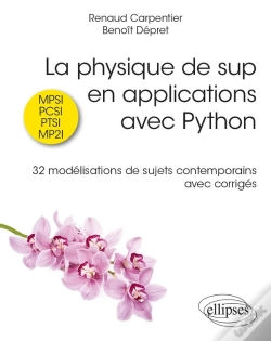 Capa do artigo La Physique De Sup En Applications Avec Python : 32 Modélisations De Sujets Contemporains Avec Corrigés