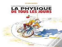 La Physique De Tous Les Jours