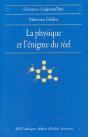 La Physique Et L'Énigme Du Réel - Preview