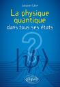 La Physique Quantique Dans Tous Ses États - Preview