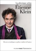 La Physique Selon Étienne Klein