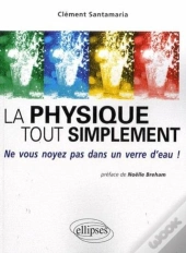 La Physique Tout Simplement. Ne Vous Noyez Pas Dans Un Verre D'Eau