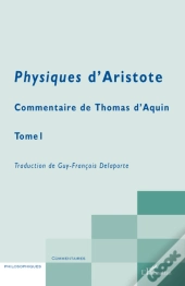La Physiques D'Aristote Tome 1 ; Commentaire De Thomas D'Aquin
