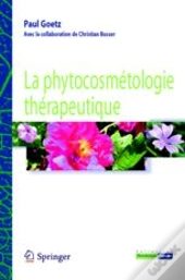La Phytocosmetologie Therapeutique