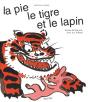 La Pie Le Tigre Et Le Lapin - Preview