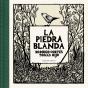 La Piedra Blanda - Preview