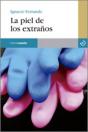 La Piel De Los Extraños - Preview