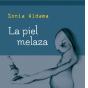 La Piel Melaza - Preview