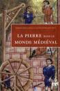 La Pierre Dans Le Monde Médiéval - Preview