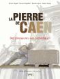 La Pierre De Caen ; Des Dinosaures Aux Cathédrales - Preview