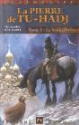 La Pierre De Tu-Hadj T.1 - Preview