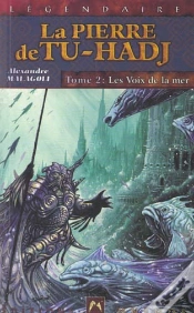 Capa do artigo La Pierre De Tu-Hadj T.2 ; Les Voix De La Mer
